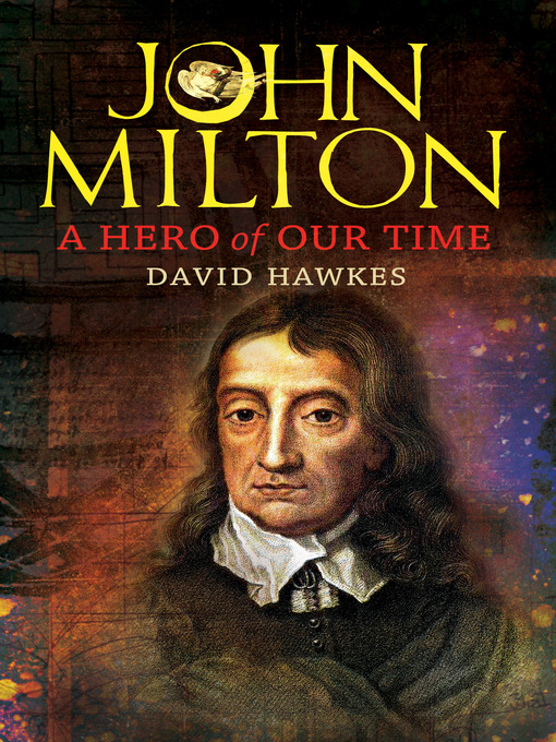 Title details for John Milton by David Hawkes - Available
